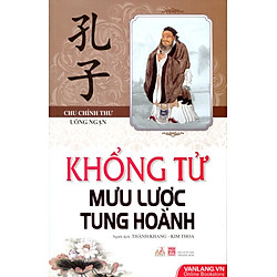 Khổng Tử Mưu Lược Tung Hoành